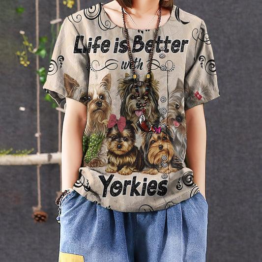 Yorkshire Terrier Life Is Better With Yorkshire Casual Short Sleeve Shirt | Summer Blouse | Women Cotton T-Shirt
